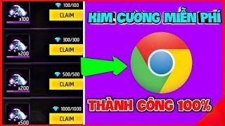 Hướng Dẫn Cách Nhận Kim Cương Free Fire Miễn Phí Từ Google Chrom Thành Công 100% Mới Nhất