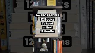 Only for Pro Readers: 12 Books To Read in Next 12 Months