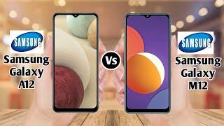 Samsung Galaxy A12 Vs Samsung Galaxy M12