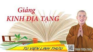 Giảng Kinh Địa Tạng   Thầy Thích Thiện Xuân