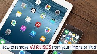 How to remove viruses from your iPhone or iPad