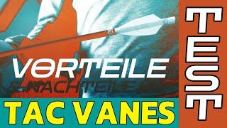 TAC Vanes - Vorteile & Nachteile