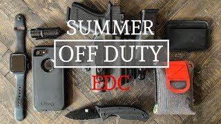 Summer Off Duty Everyday Carry |EDC|