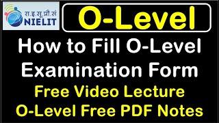 O Level How to fill o level examination form download free pdf notes and video lecture