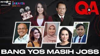 Q&A - BANG YOS MASIH JOSS | SPESIAL HUT KE-497 JAKARTA