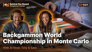 Behind the Board EP001: Backgammon World Championship in Monte Carlo