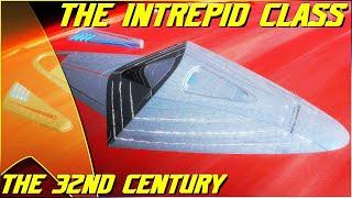 (204)The 32nd Century Intrepid Class