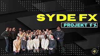 Syde FX | Projekt FX 2024 [Stage View]