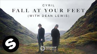 CYRIL - Fall At Your Feet (With Dean Lewis) [Official Audio]