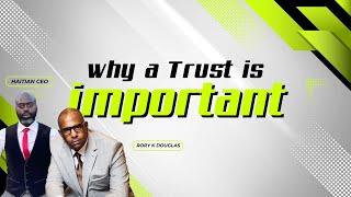 Why a Trust is important with Rory Douglas | Haitian CEO