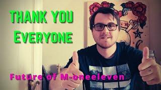 Thank You... plans for M-oneeleven