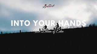 We Dream of Eden - Into Your Hands