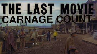 The Last Movie (1971) Carnage Count