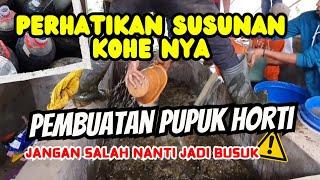 CARA MUDAH MEMBUAT PUPUK HORTI ( NPK  LENGKAP )  IKUYI PROSESNYA NIKMATI HASILNYA.....