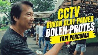 CCTV Bukan ALAT PAMERBoleh PROTES Tapi PERCUMA #kicaumania #kickandy