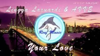 Lingga Lazuardi & AVVE - Your Love [Envision Recordings]