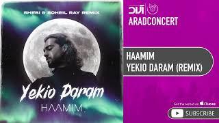 Haamim - Yekio Daram l Remix ( حامیم -  یکیو دارم )