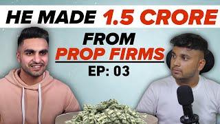 Funder Trader Made $ 170K Only from Prop Firms  @ajwadtrades | Episode 3