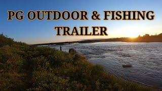 PG Outdoor & Fishing Trailer