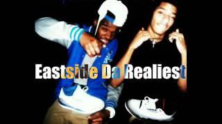 New Money Gang - "Eastside da Realest" #BigTuck #SouthSideTheRealest