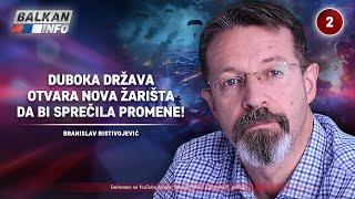 INTERVJU: Branislav Ristivojević - Duboka država otvara žarišta da bi sprečila promene! (20.6.2024)