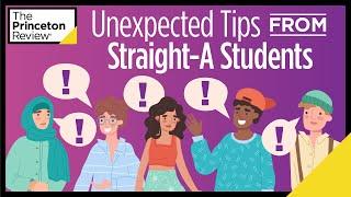 Unexpected Tips From Straight-A Students | The Princeton Review