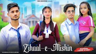 Zihaal E Miskin | School Love Story | Vishal M & Shreya G | SSR UNIVERSE | Satyam, Neeraj & Kashish