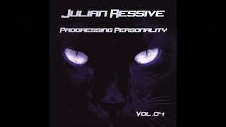 Julian Ressive - Progressing Personality Vol 04 (DJ set)