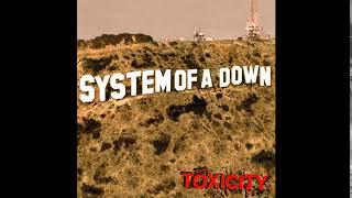 S̲y̲stem of a D̲own - Toxicity (Full Album)