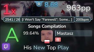  8.7⭐ Mastasz | Foreground Eclipse - Songs Compilation [I Won't Say] +HR 99.64% (963pp 1) - osu!