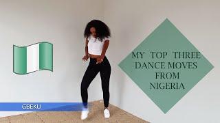 MY FAVE DANCE MOVES FROM NIGERIA| QUICK TUTORIAL| ALL ABOUT YANA