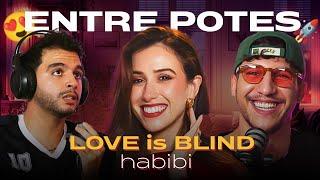 L'AMOUR ne SUFFIT PAS, Habibi | ENTRE POTES | CHECK OUT