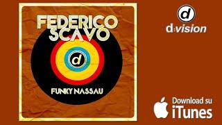 FEDERICO SCAVO - Funky Nassau [Extended Promo Mix]