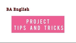 BA English Project TIPS & TRICKS