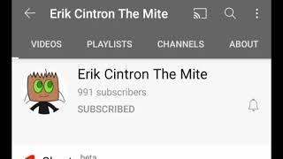 Erik Cintron The Mite has a new channel (read desc)