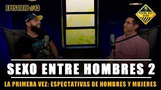 LA PRIMERA VEZ HOMBRES VS MUJERES | PLATICANDO CON SEXÓLOGO