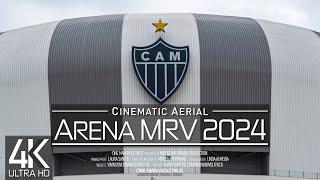 【4K】 Clube Atlético Mineiro  Arena MRV from Above BRAZIL 2024Cinematic Wolf Aerial™ Drone Film