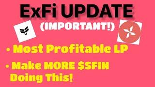 ExFi Update | IMPORTANT! | Earn MORE $SFIN | SIMPLE