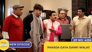 NEW! Ep 4256 - Pakada gaya Danki wala !! | Taarak Mehta Ka Ooltah Chashmah