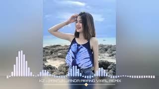 VIRAL TIKTOK‼️KZ - PANTUN JANDA PIRANG VIRAL REMIX