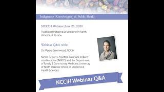 NCCIH Webinar Traditional Indigenous Medicine Q&A with Dr. Nicole Redvers