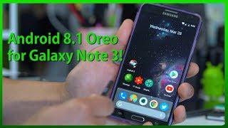 Android 8.1 Oreo + Root for Galaxy Note 3! [Lineage OS 15.1 ROM]