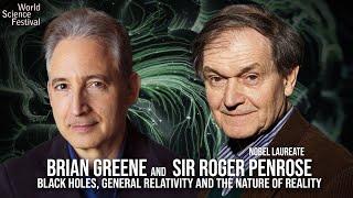 Brian Greene and Sir Roger Penrose: World Science U Q+A Session