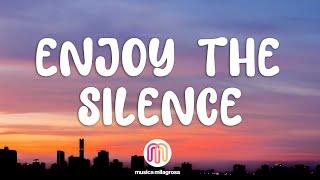 Depeche Mode - Enjoy The Silence (Lyrics)