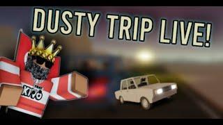  Playing A Dusty Trip LIVE!