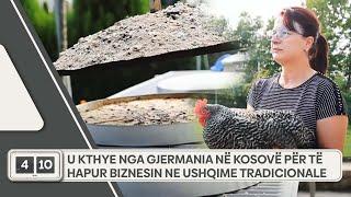 U kthye nga Gjermania në Kosovë për të hapur biznesin ne ushqime tradicionale