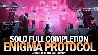 Solo Enigma Protocol Full Completion w/ Under 18 Minutes Triumph (New Episode Activity) [Destiny 2]