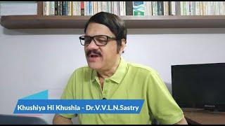 Khushiya hi Khushiya! ख़ुशियाँ ही ख़ुशियाँ! خوشيه مرحبا خوشيه   خوشی ہی خوشی - By Dr.V.V.L.N. Sastry