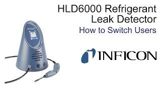 HLD6000 Refrigerant Leak Detector | How to Switch Users
