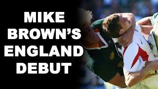 Mike Brown's England Debut